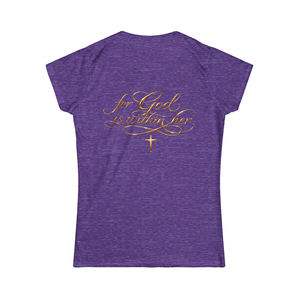 Christian Inspirational Tee — “When She Stands, Hell Shakes” / “For God Is Within Her”