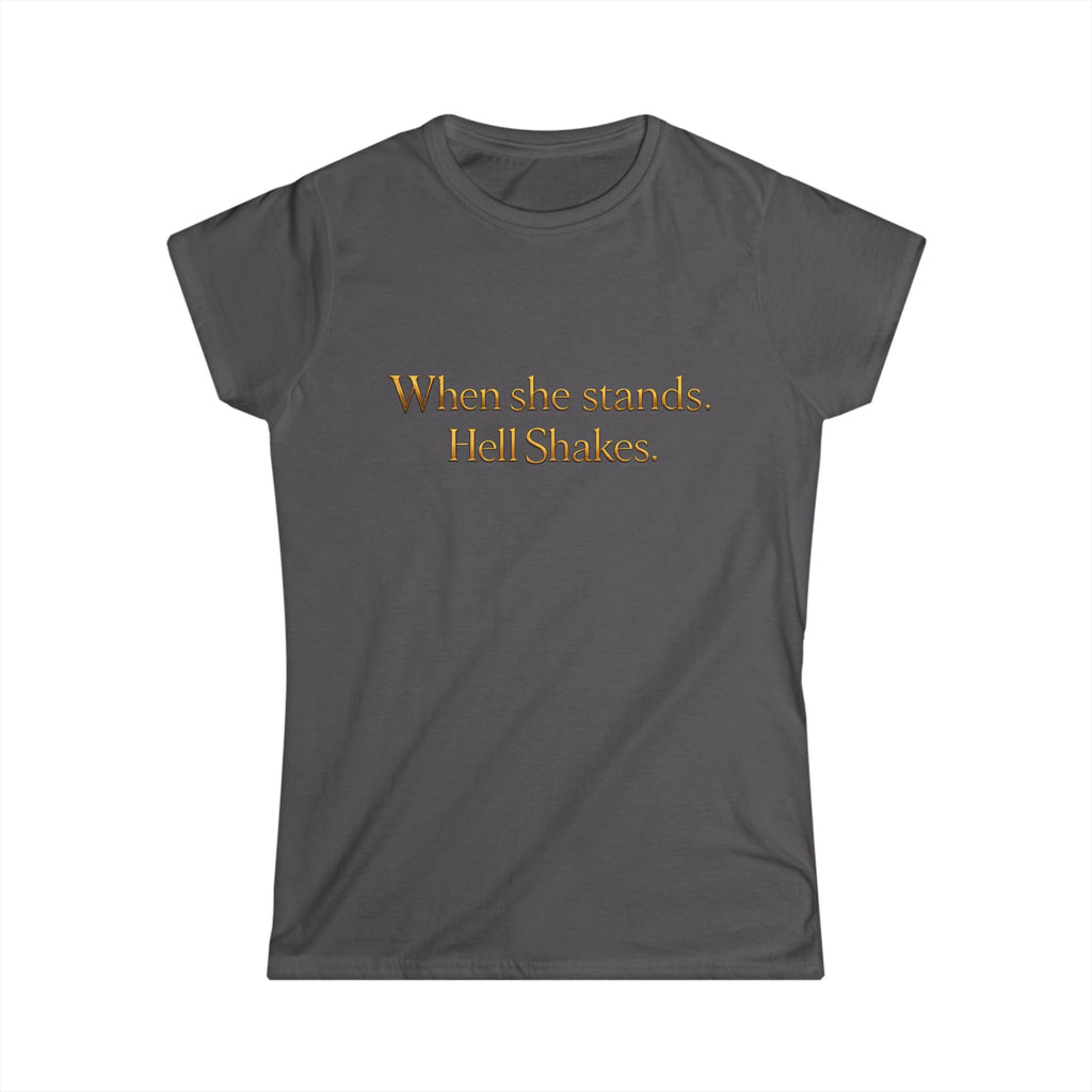 Christian Inspirational Tee — “When She Stands, Hell Shakes” / “For God Is Within Her”
