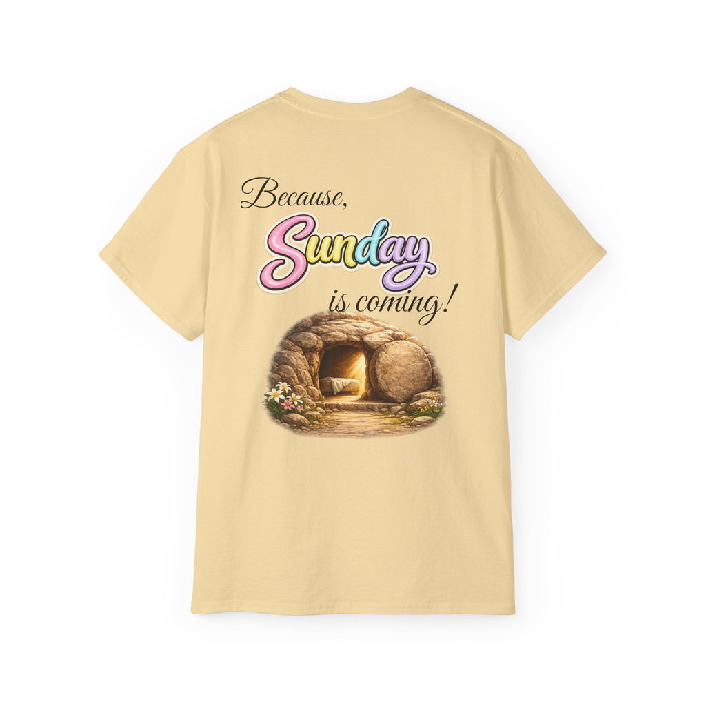 Friday Is Good Cross T‑Shirt — "Because Sunday Is Coming" Easter Christian Tee
