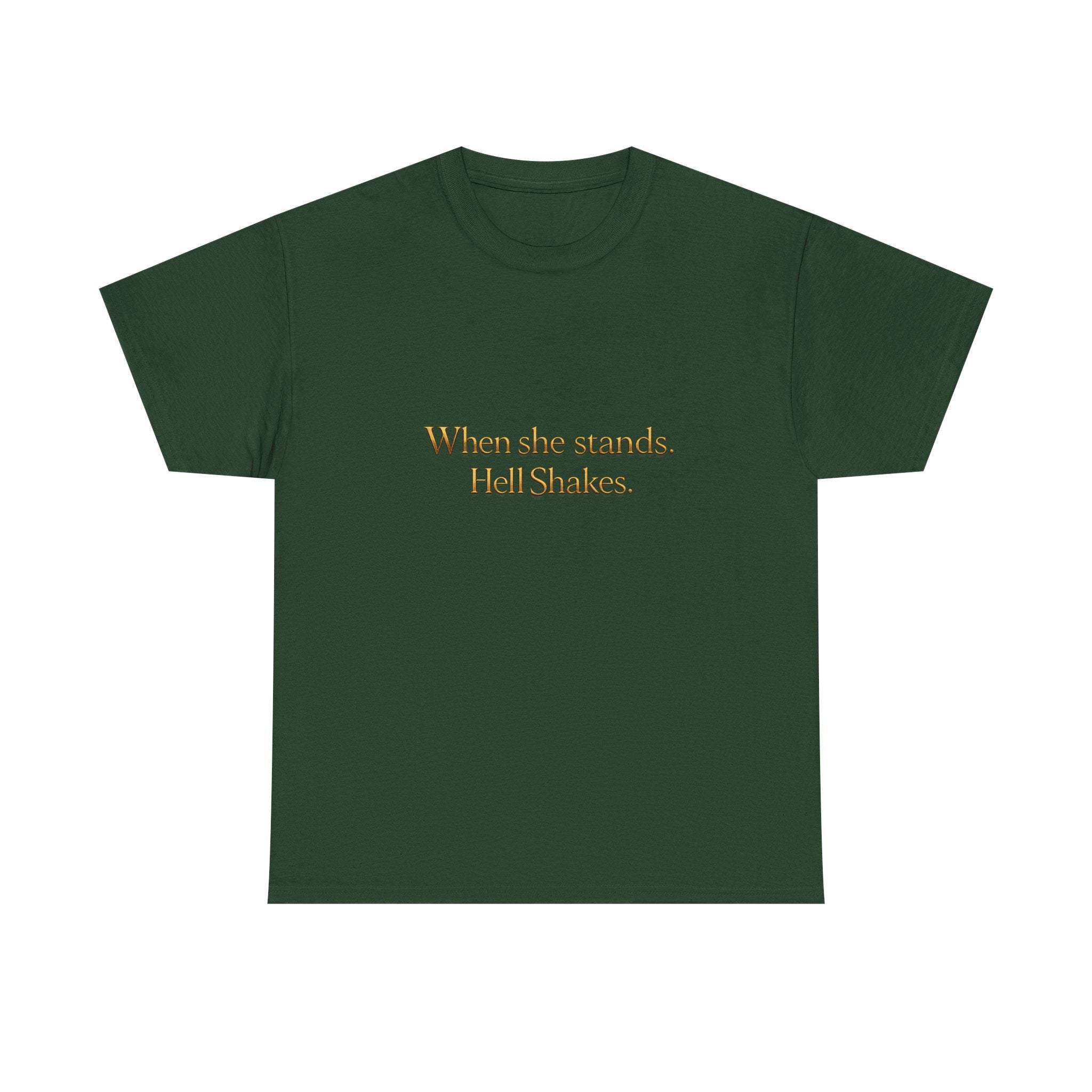 Inspirational Christian Tee — “When she stands, Hell Shakes” / “For God is Within Her”