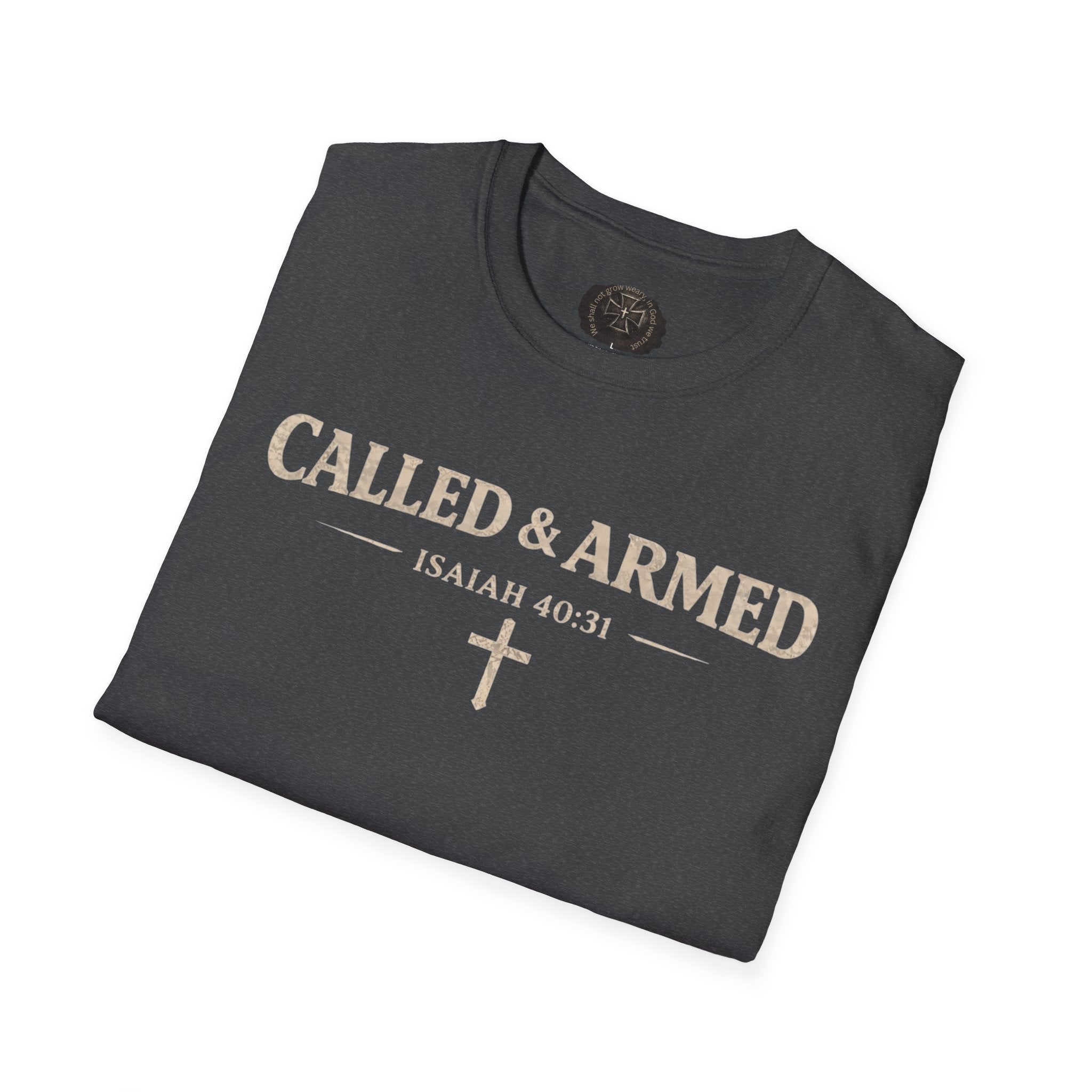 Called & Armed | Isaiah 40:31 Tee