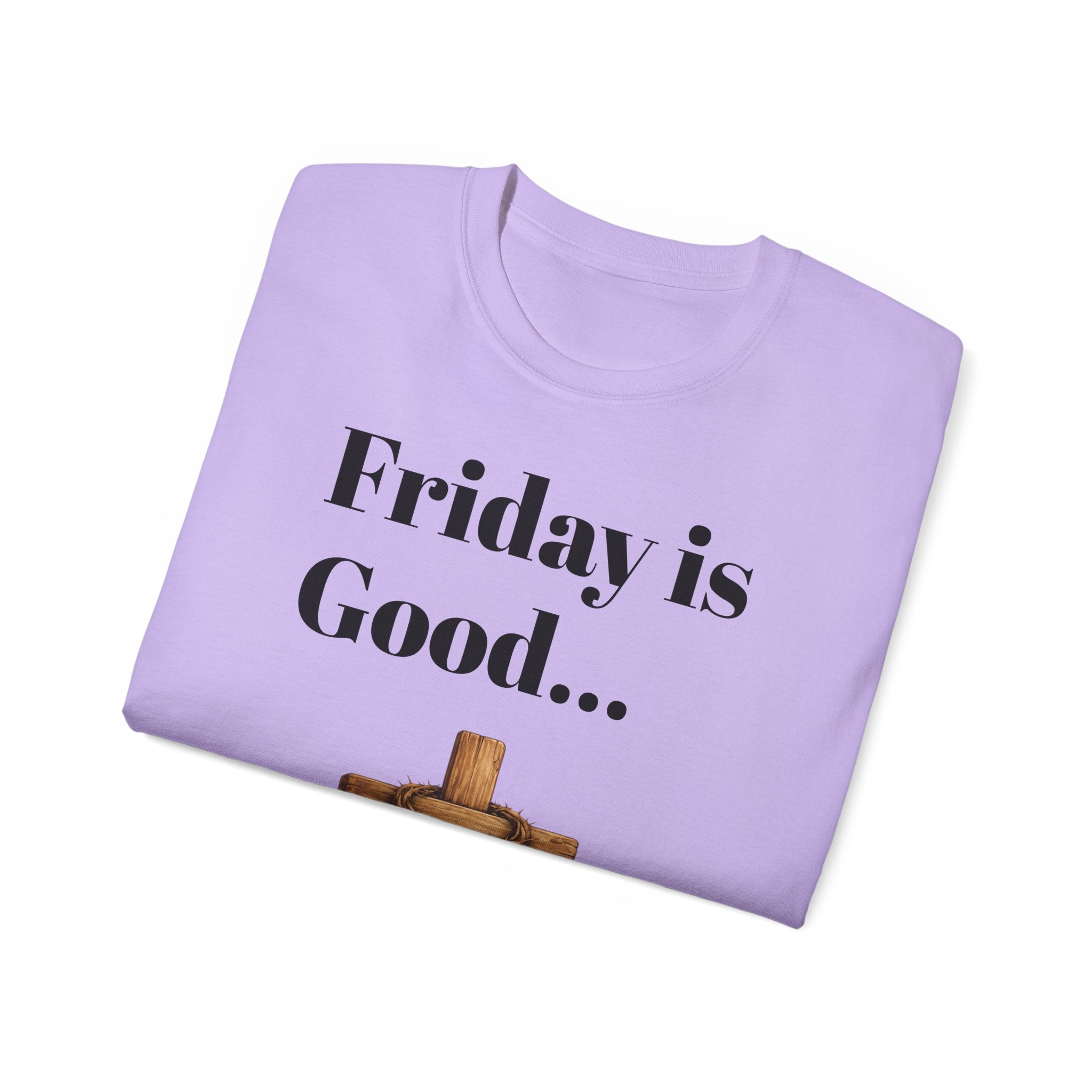 Friday Is Good Cross T‑Shirt — "Because Sunday Is Coming" Easter Christian Tee