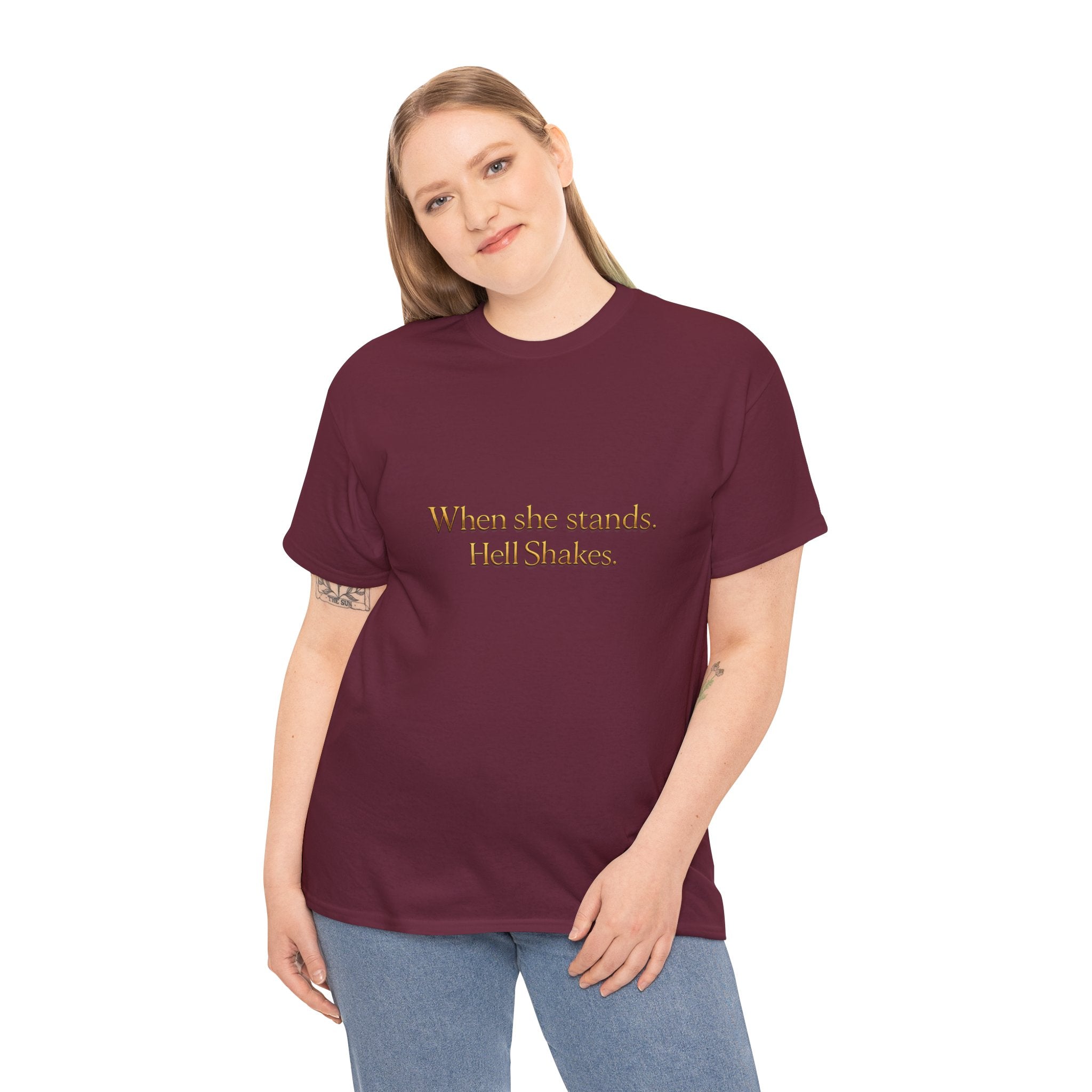 Inspirational Christian Tee — “When she stands, Hell Shakes” / “For God is Within Her”