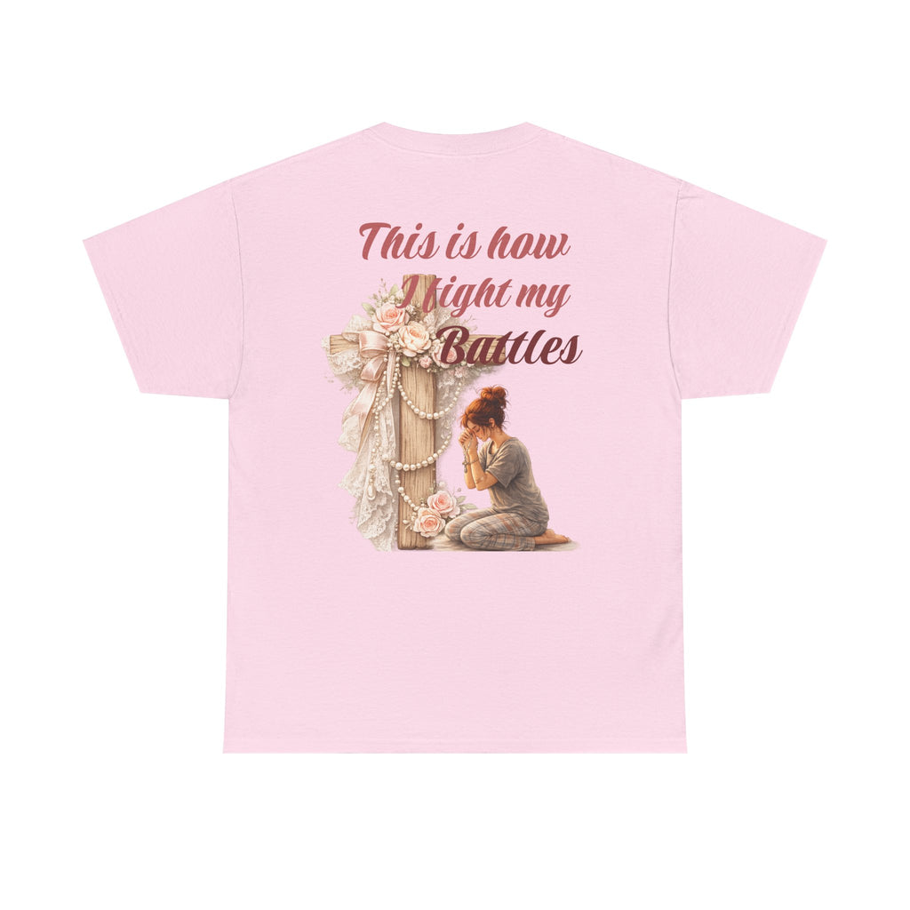T-Shirt — "This Is How I Fight My Battles" Vintage Prayer Graphic Tee