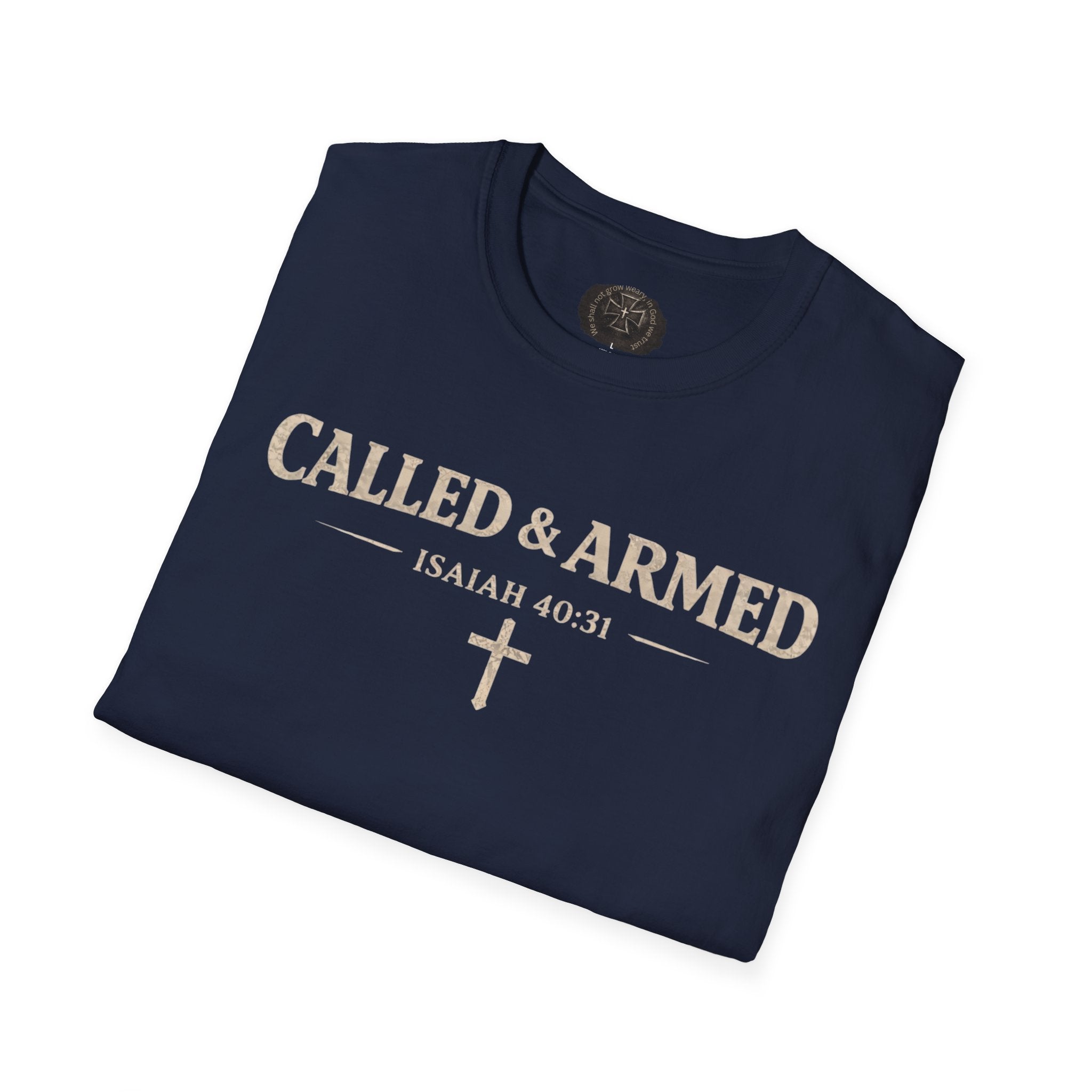 Called & Armed | Isaiah 40:31 Tee