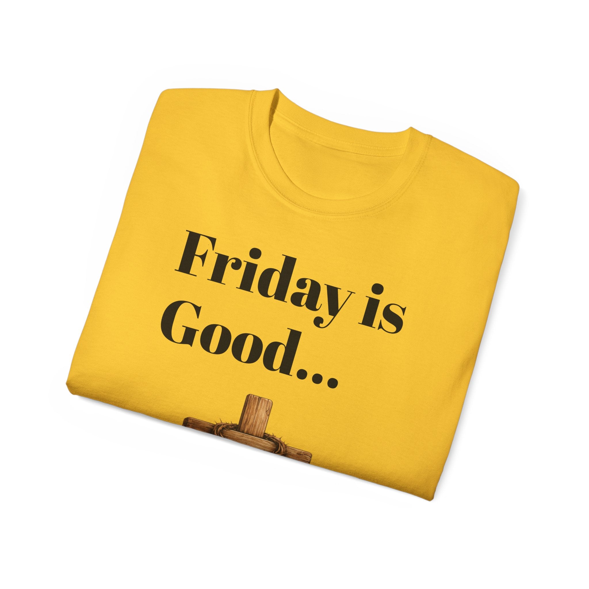 Friday Is Good Cross T‑Shirt — "Because Sunday Is Coming" Easter Christian Tee