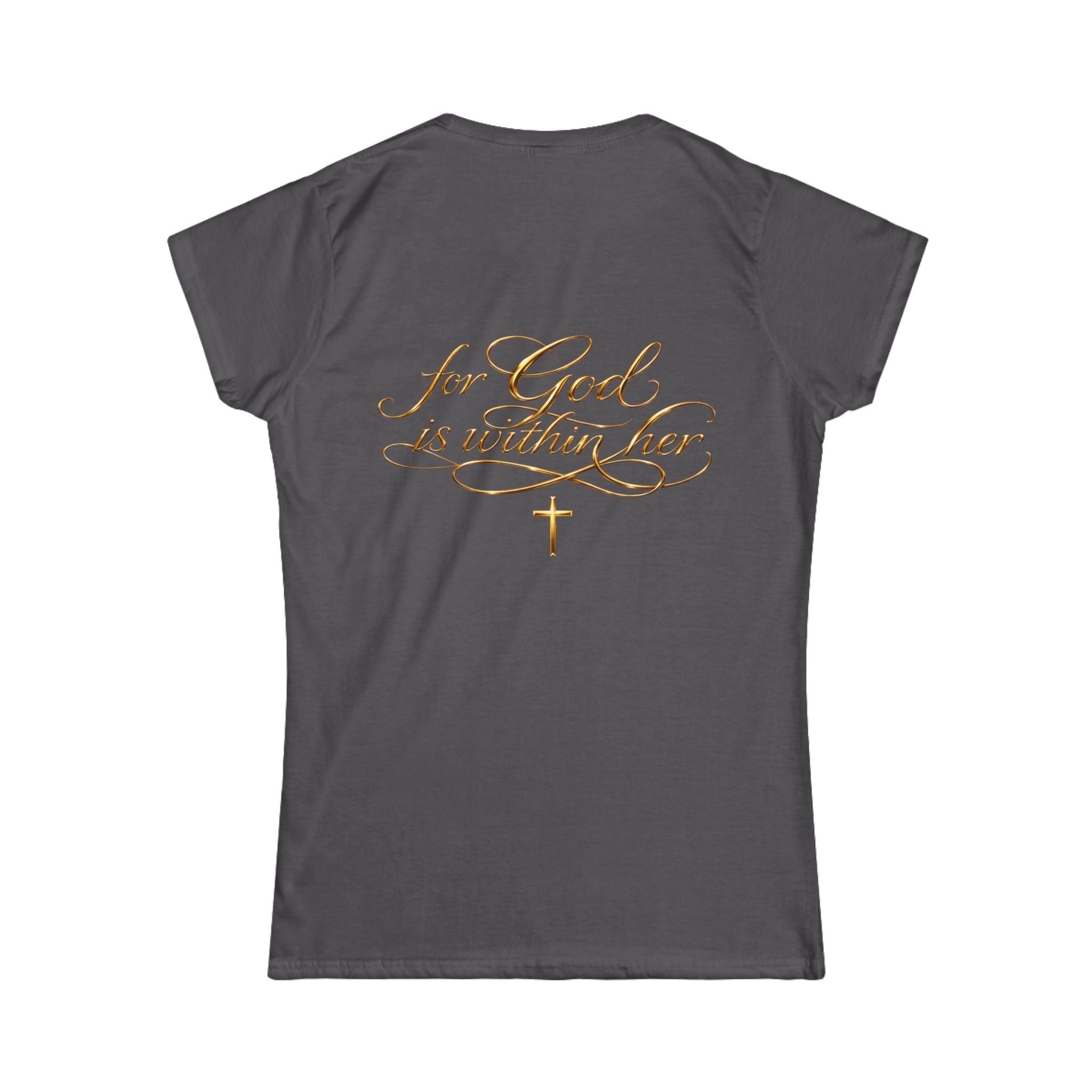 Christian Inspirational Tee — “When She Stands, Hell Shakes” / “For God Is Within Her”