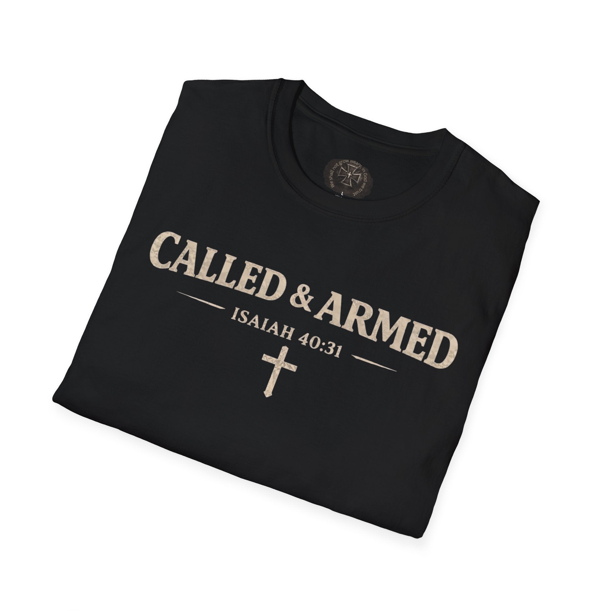 Called & Armed | Isaiah 40:31 Tee