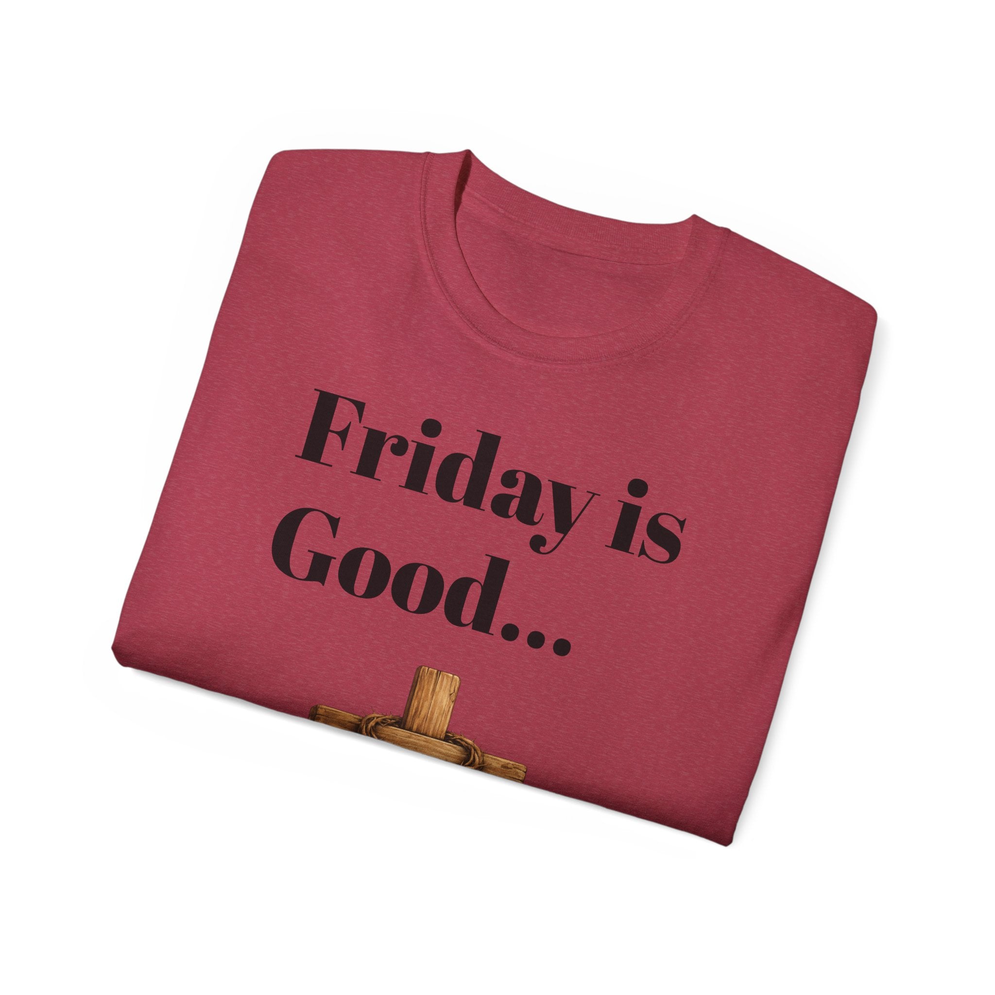 Friday Is Good Cross T‑Shirt — "Because Sunday Is Coming" Easter Christian Tee