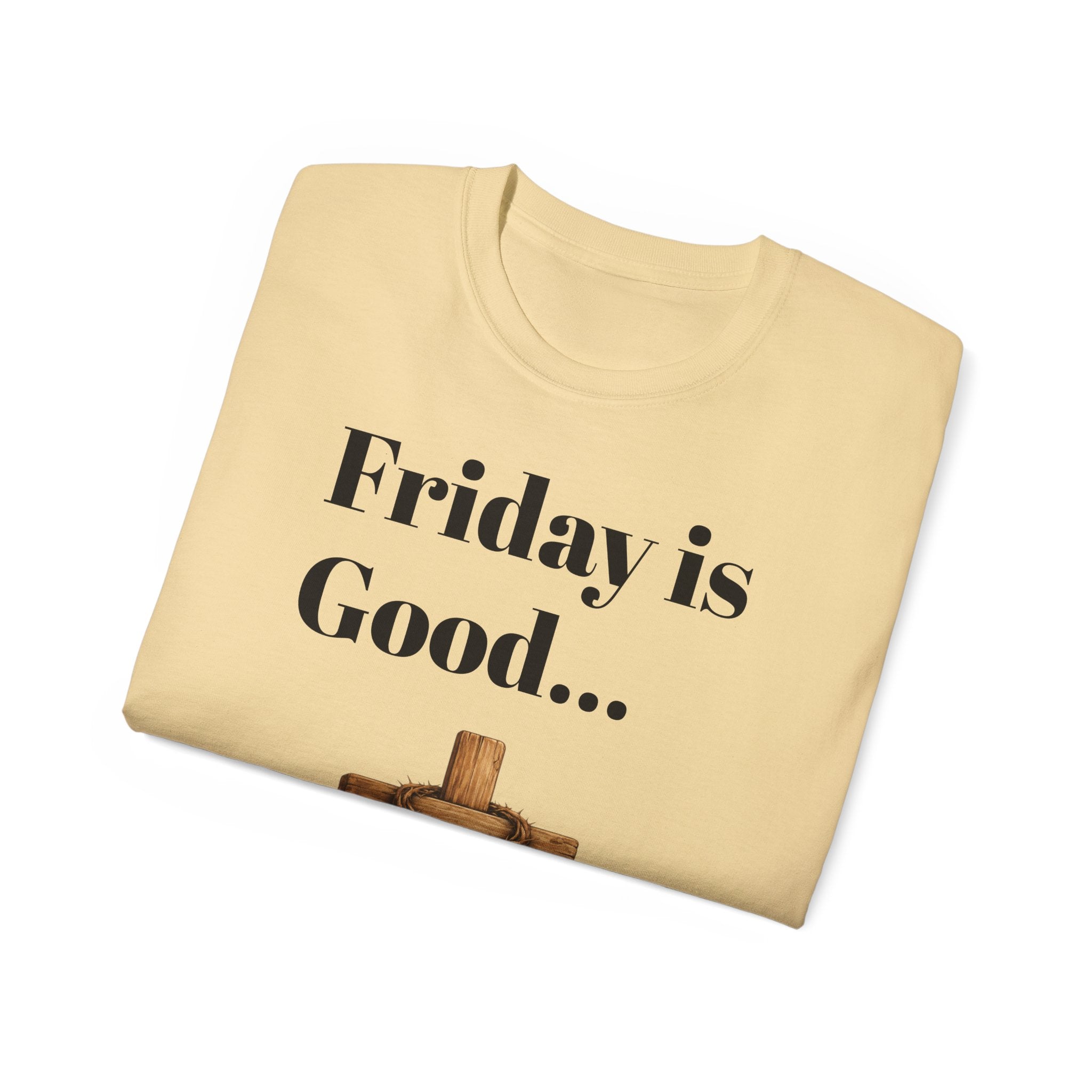 Friday Is Good Cross T‑Shirt — "Because Sunday Is Coming" Easter Christian Tee