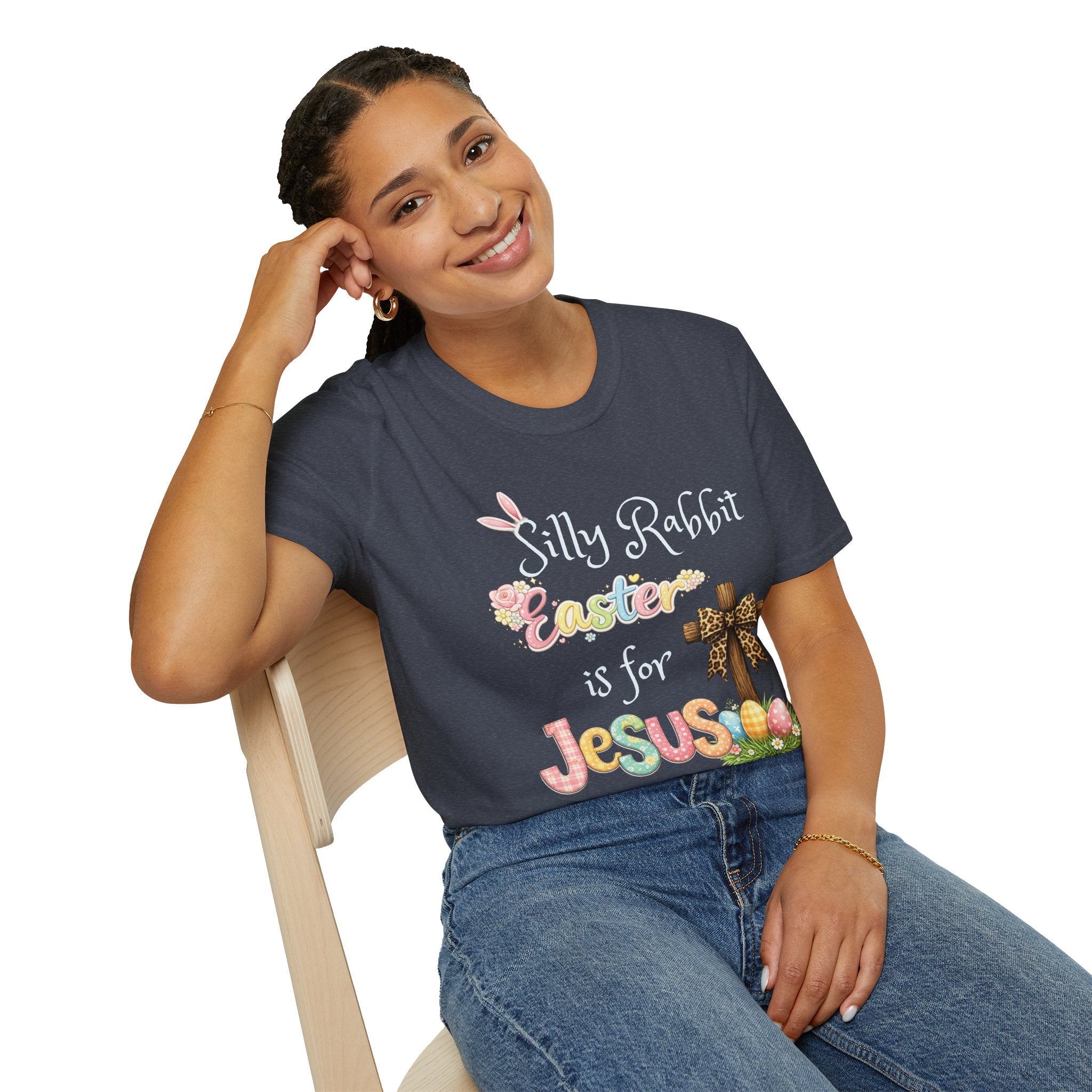 Easter T-Shirt — “Silly Rabbit, Easter is for Jesus” Christian Holiday Tee