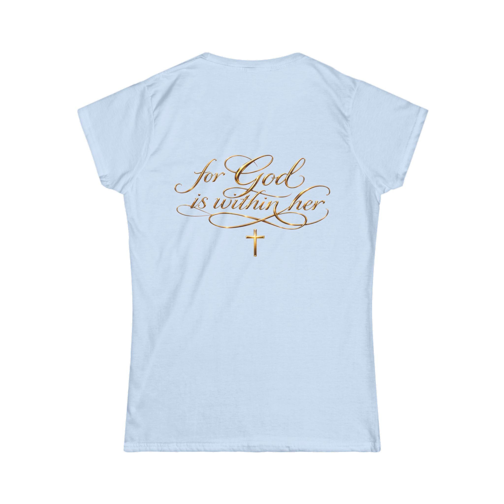 Christian Inspirational Tee — “When She Stands, Hell Shakes” / “For God Is Within Her”