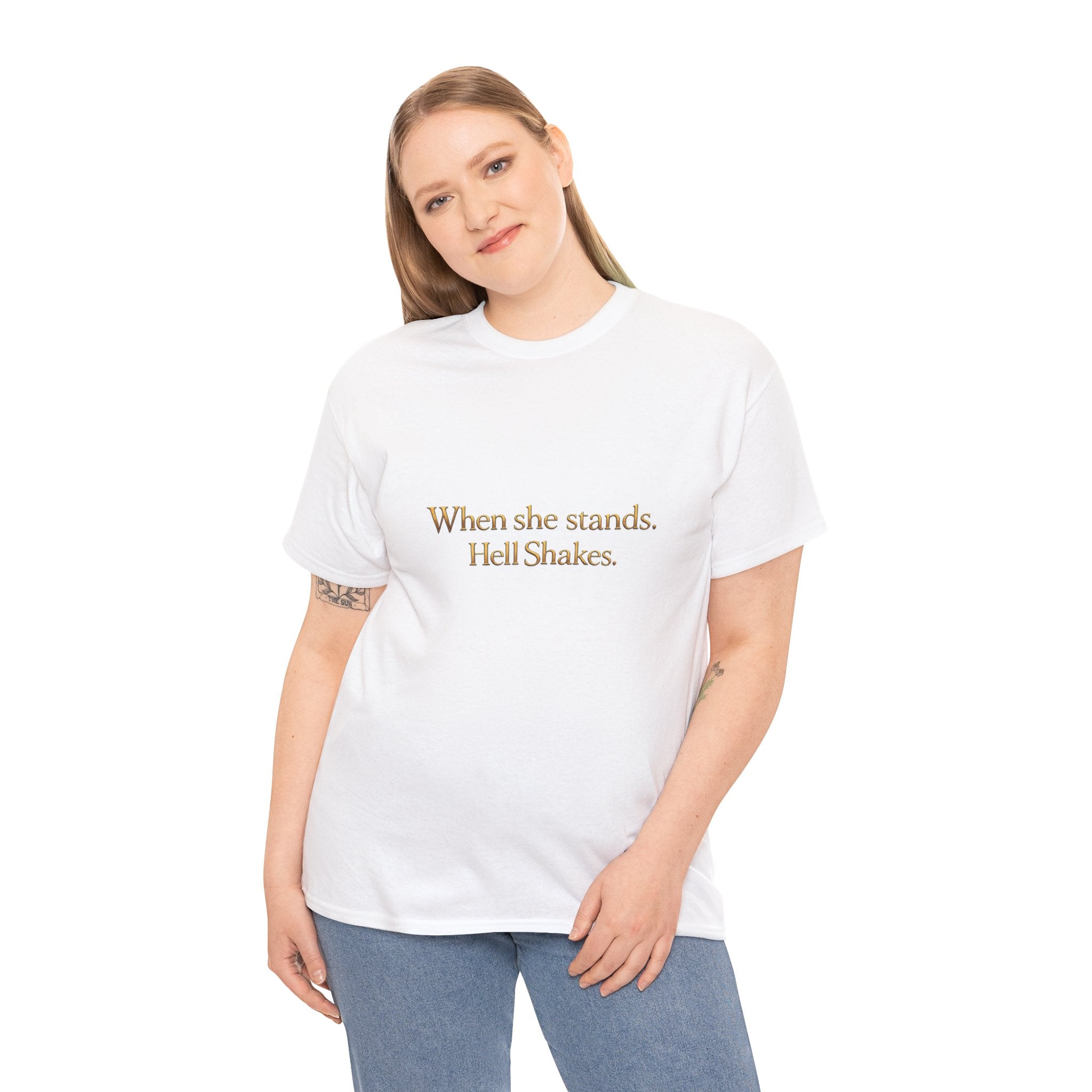 Inspirational Christian Tee — “When she stands, Hell Shakes” / “For God is Within Her”