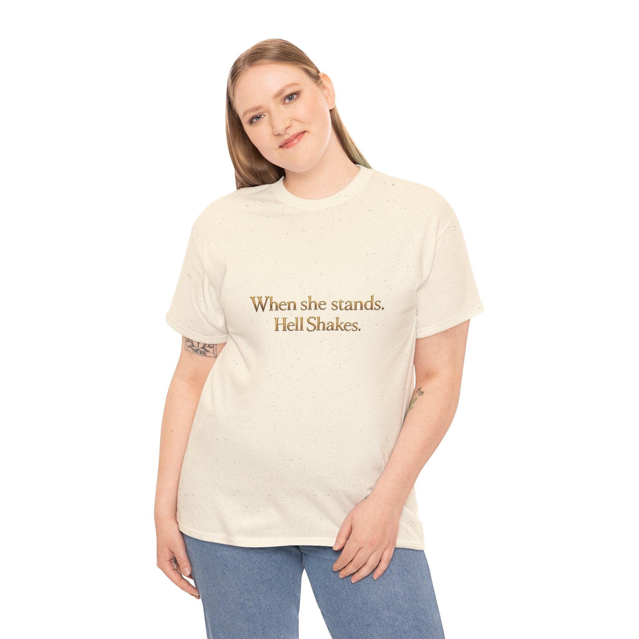 Inspirational Christian Tee — “When she stands, Hell Shakes” / “For God is Within Her”