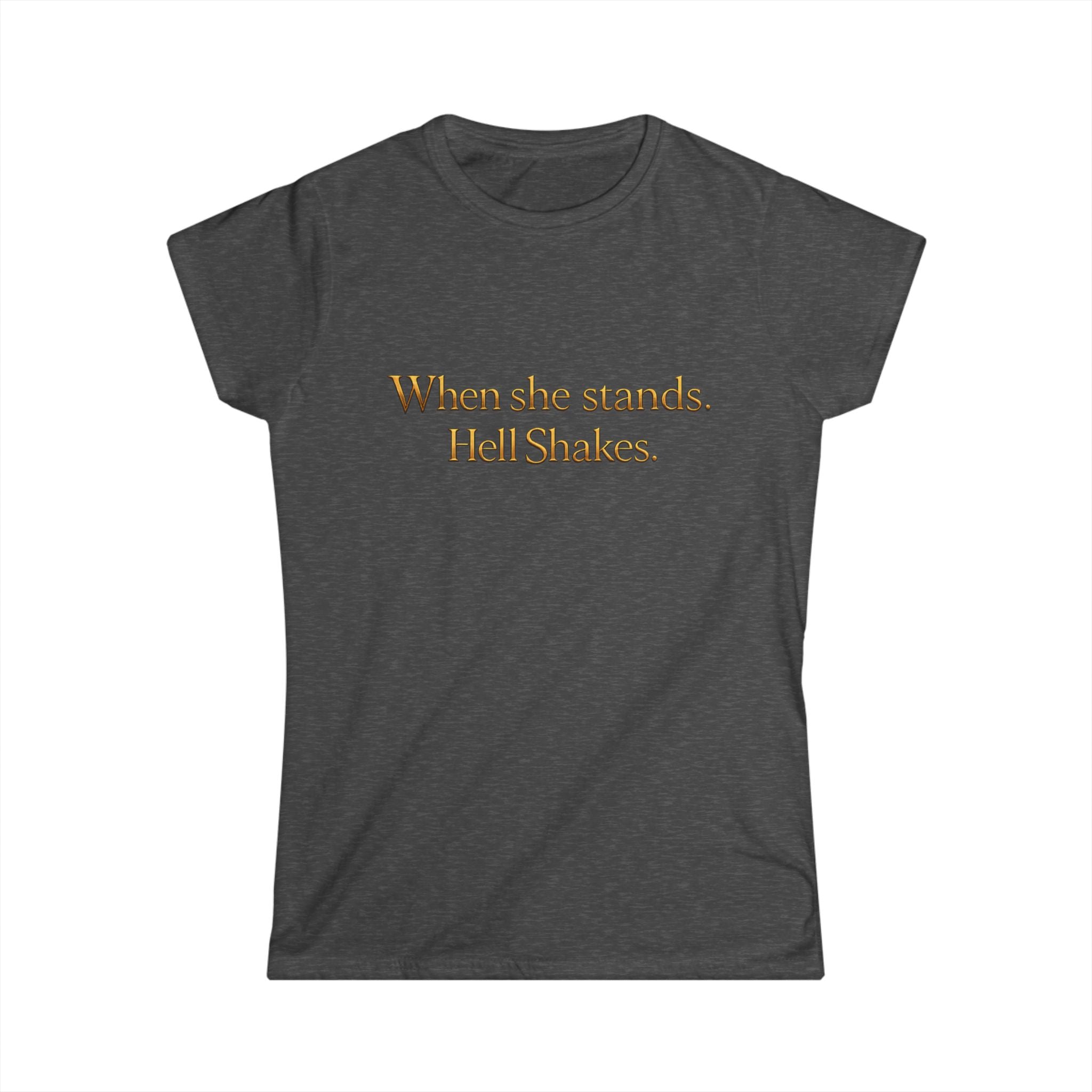 Christian Inspirational Tee — “When She Stands, Hell Shakes” / “For God Is Within Her”
