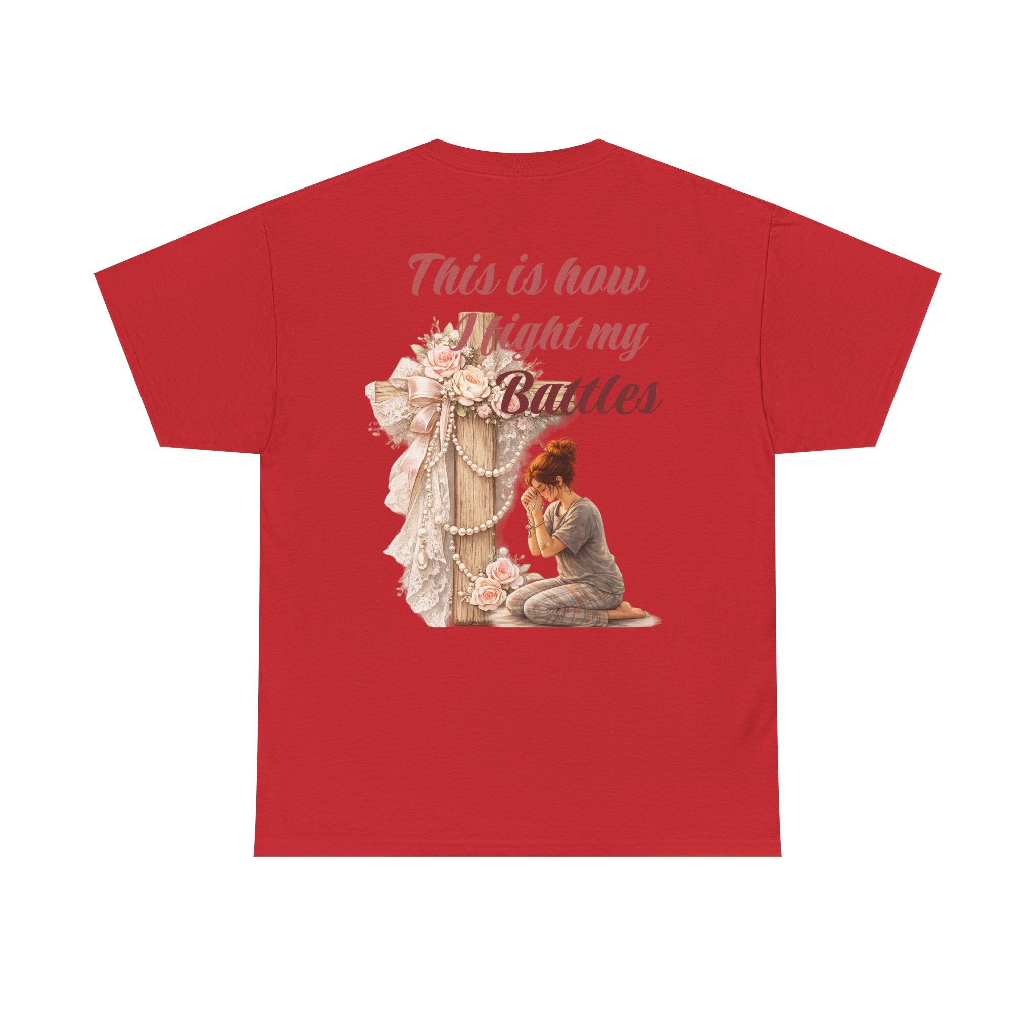 T-Shirt — "This Is How I Fight My Battles" Vintage Prayer Graphic Tee