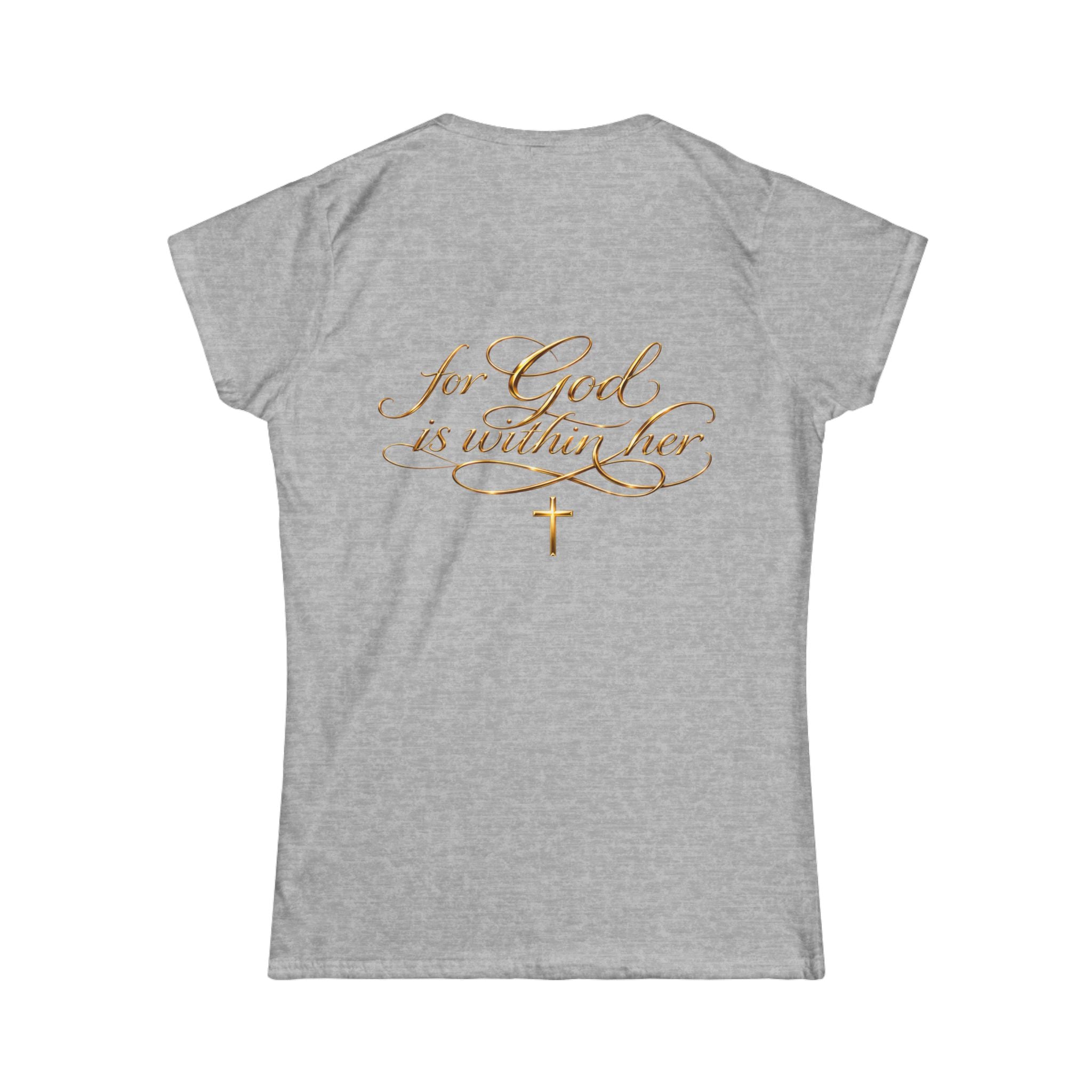 Christian Inspirational Tee — “When She Stands, Hell Shakes” / “For God Is Within Her”