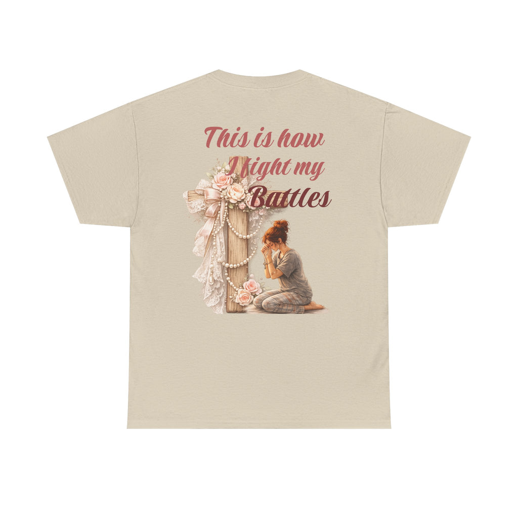 T-Shirt — "This Is How I Fight My Battles" Vintage Prayer Graphic Tee