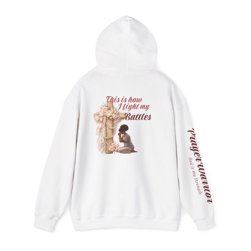 Prayer Warrior Hoodie — "This is how I fight" Christian Faith Sweatshirt