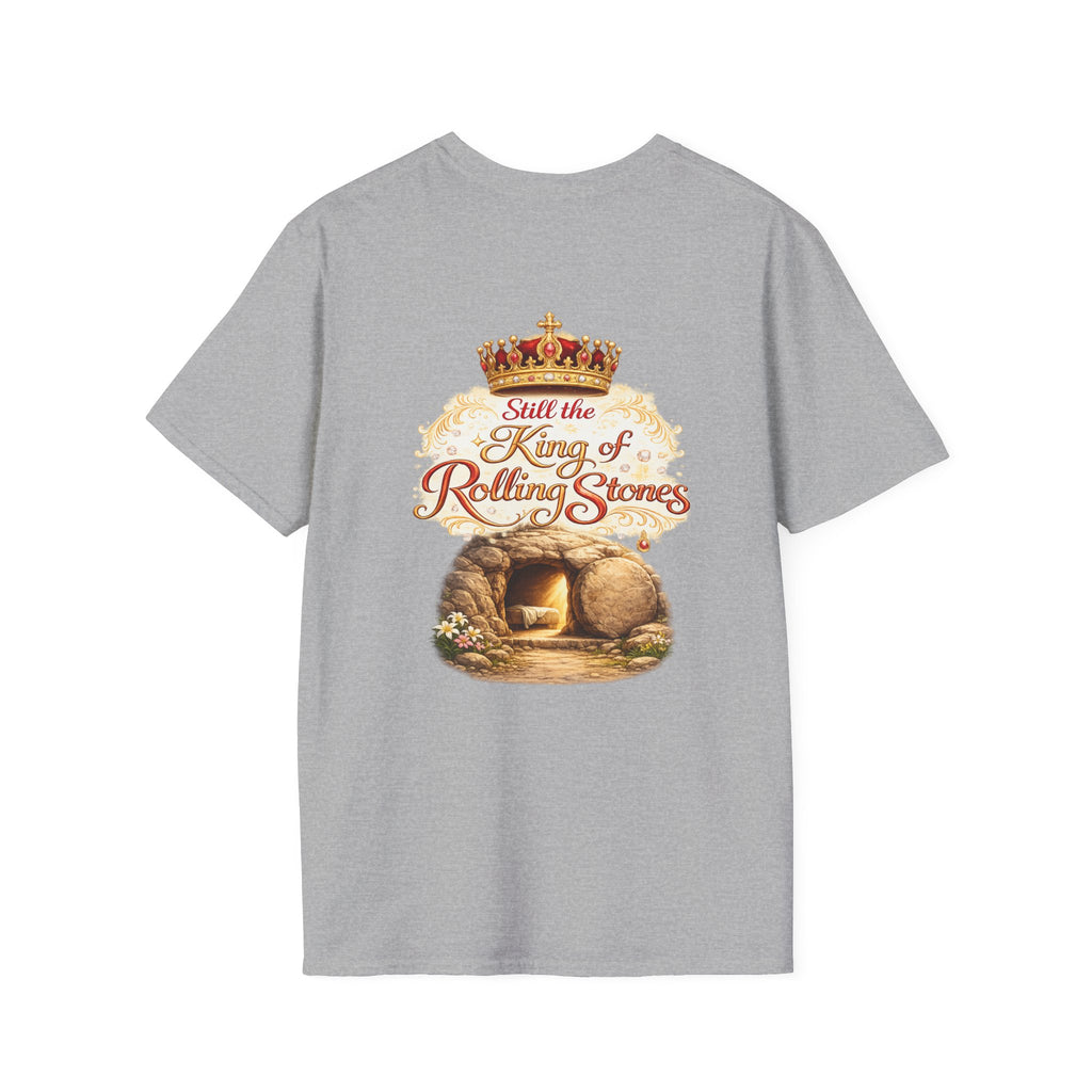 Jesus Cross T-Shirt — “Still the King of Rolling Stones” Religious Christian Tee