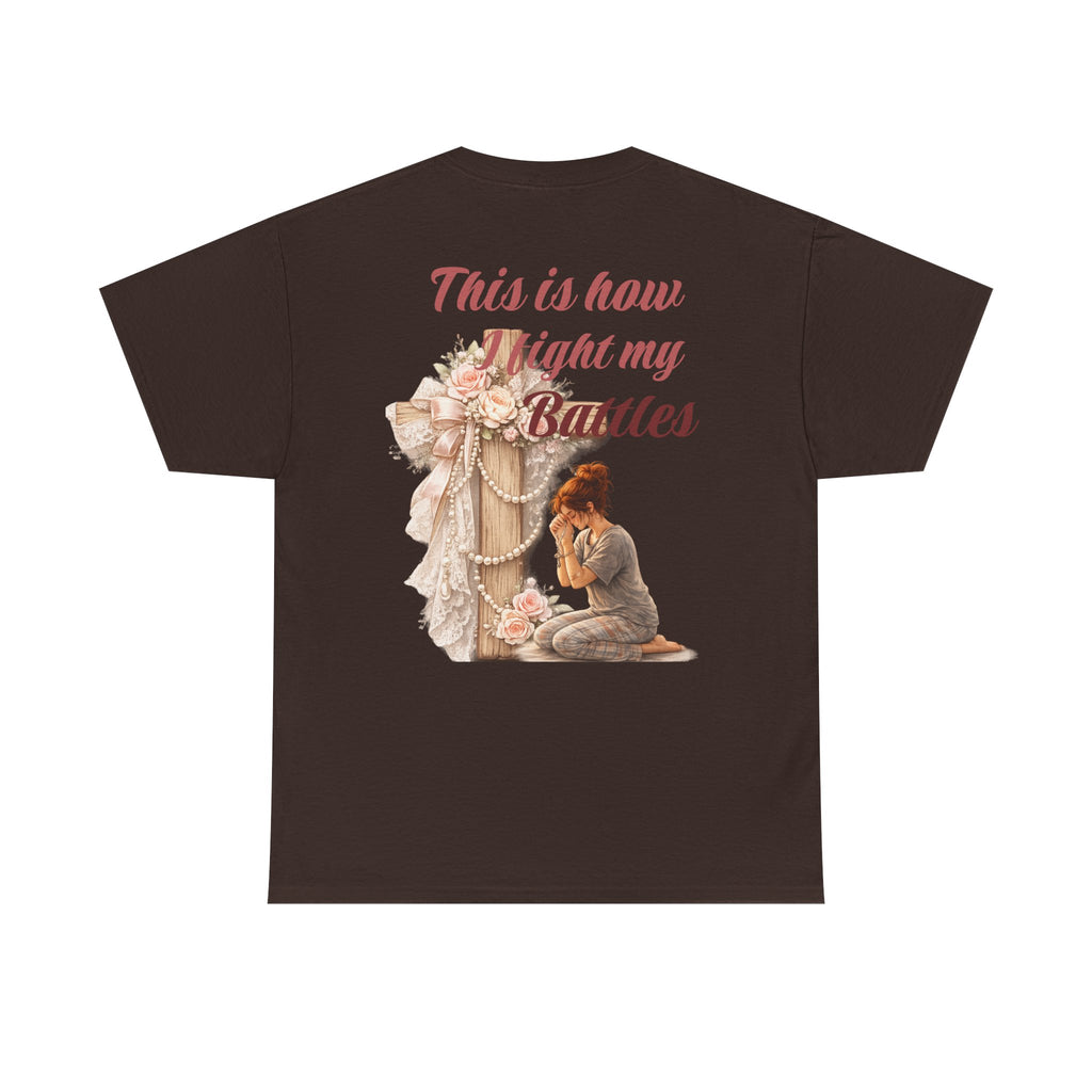 T-Shirt — "This Is How I Fight My Battles" Vintage Prayer Graphic Tee