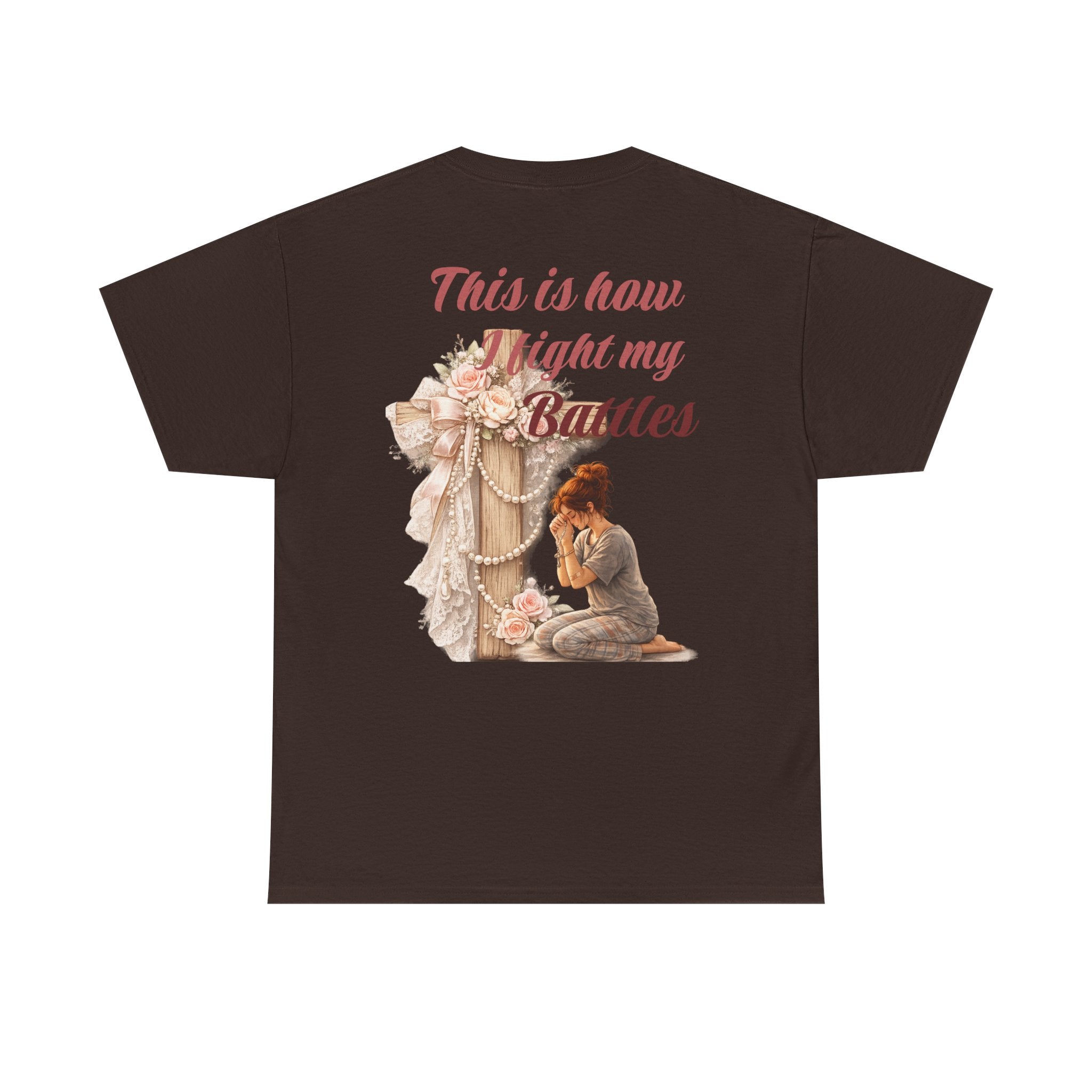 T-Shirt — "This Is How I Fight My Battles" Vintage Prayer Graphic Tee
